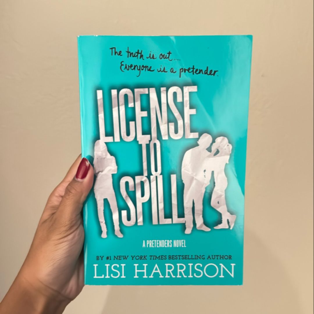 License to Spill A Pretenders Novel