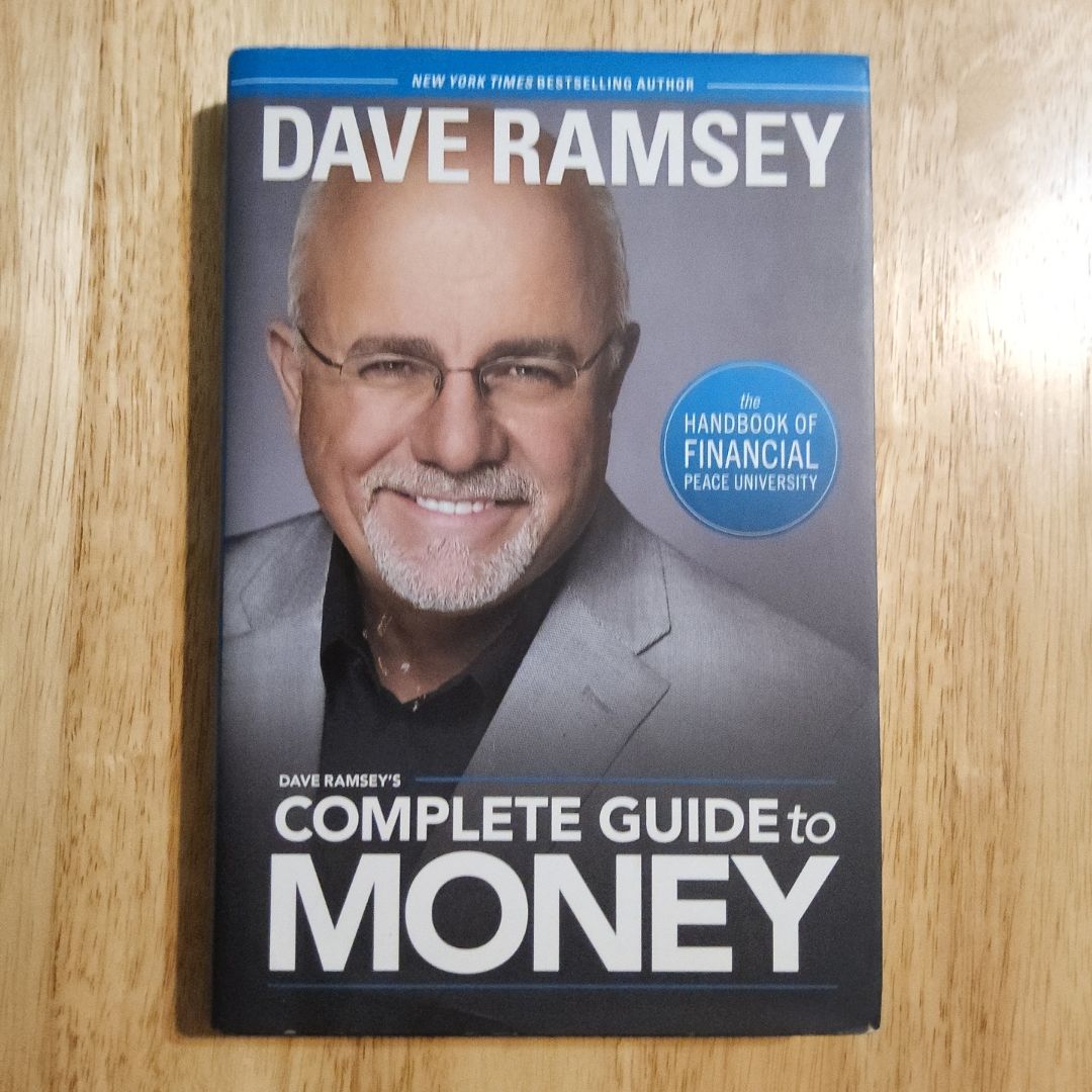 Dave Ramsey's Complete Guide to Money