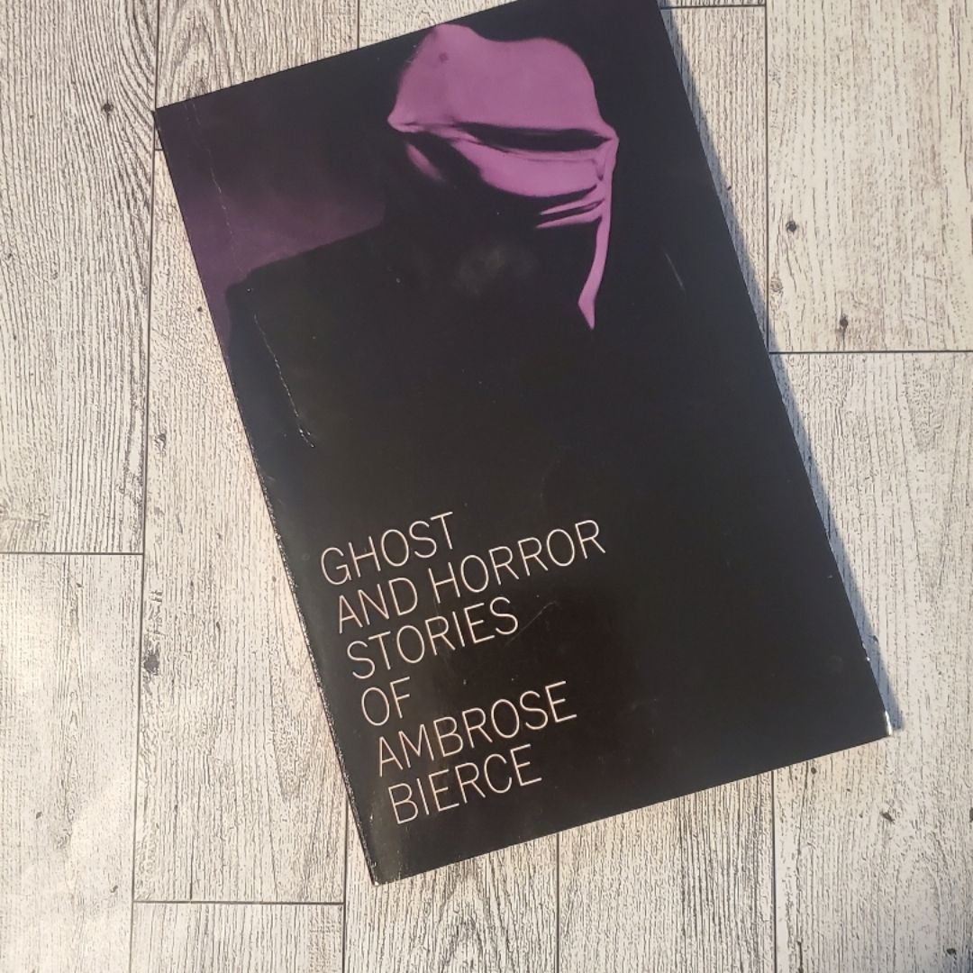 Ghost and Horror Stories of Ambrose Bierce