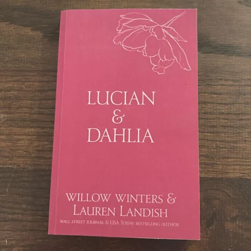 Lucian and Dahlia