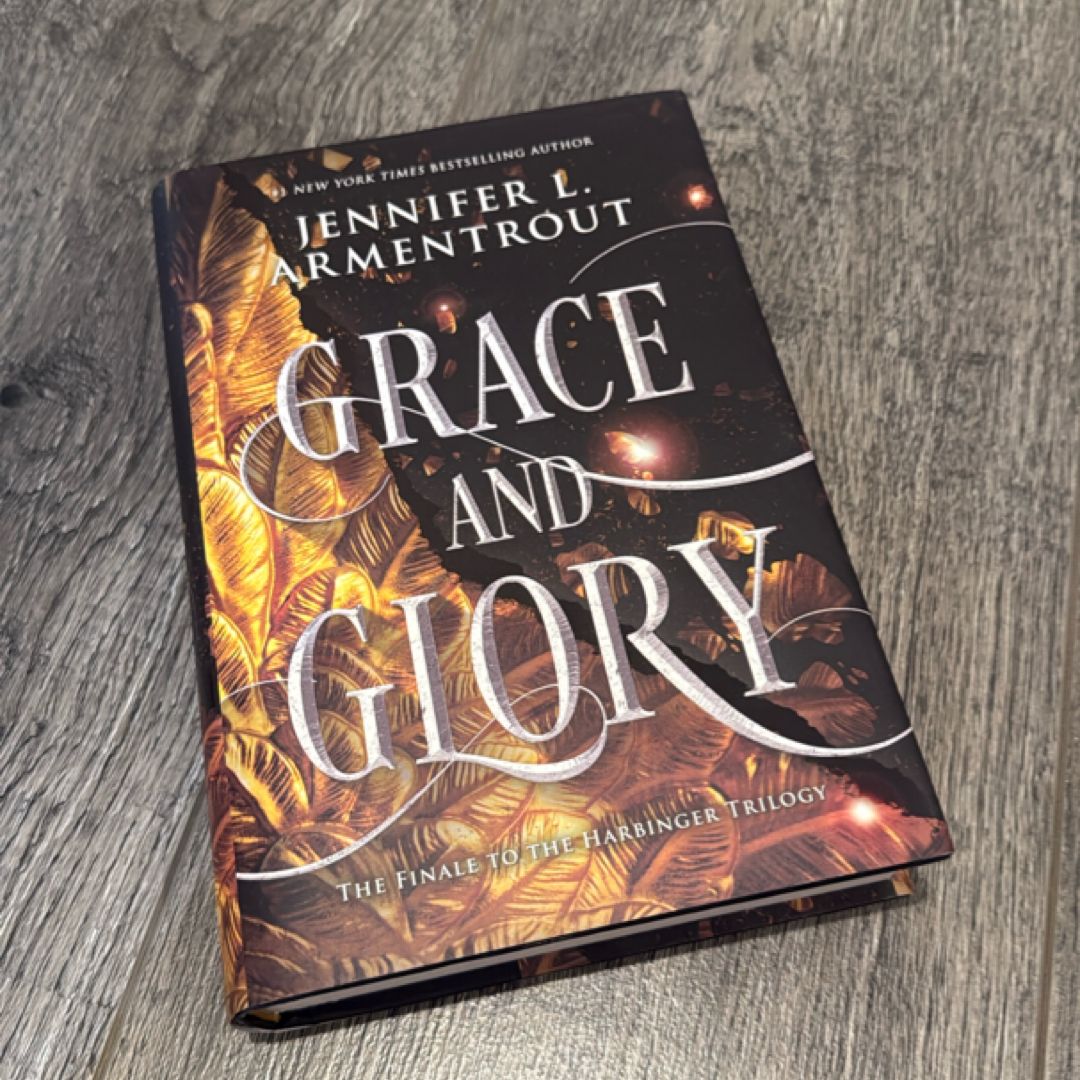 Grace and Glory