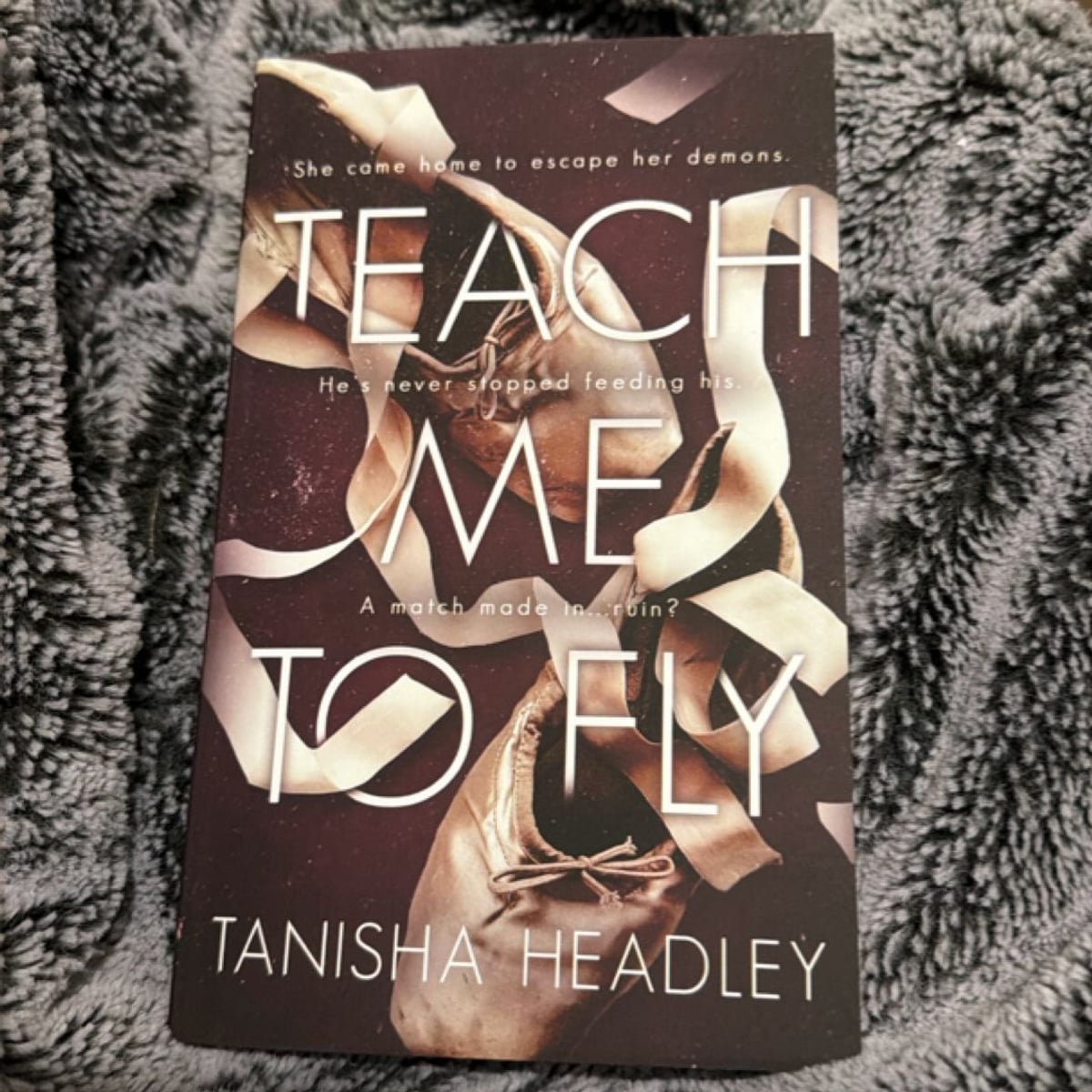 Teach Me to Fly by Tanisha Headley
