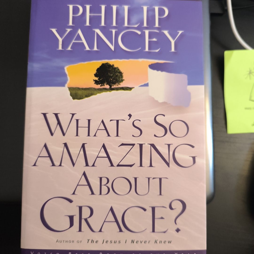 What's So Amazing about Grace?
