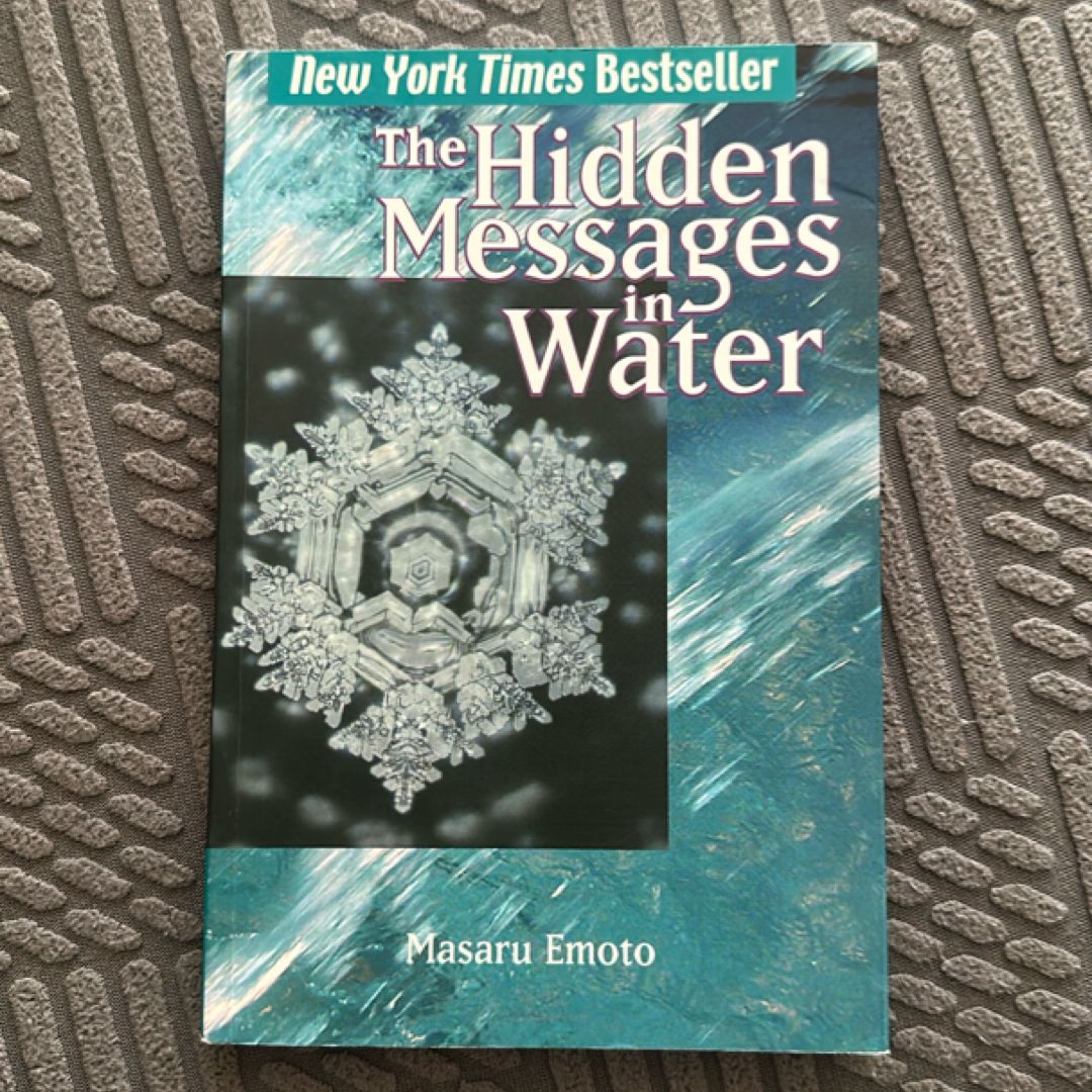 The Hidden Messages in Water