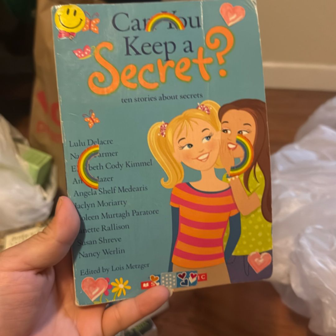 Can You Keep a Secret?