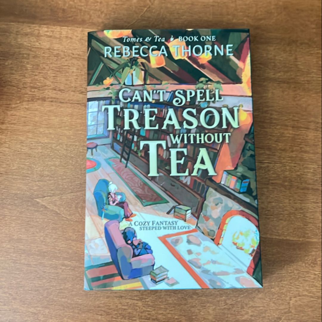 Can't Spell Treason Without Tea