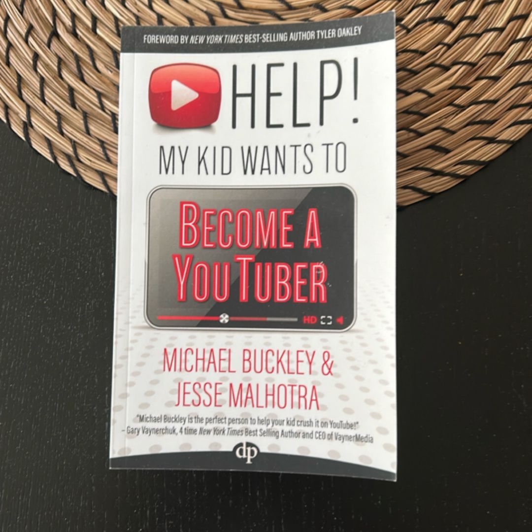 Help! My Kid Wants to Become a Youtuber