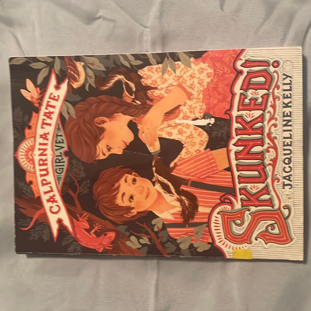 Skunked!: Calpurnia Tate, Girl Vet