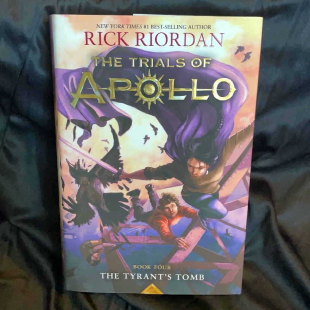 The Tyrant's Tomb (the Trials of Apollo, Book Four)