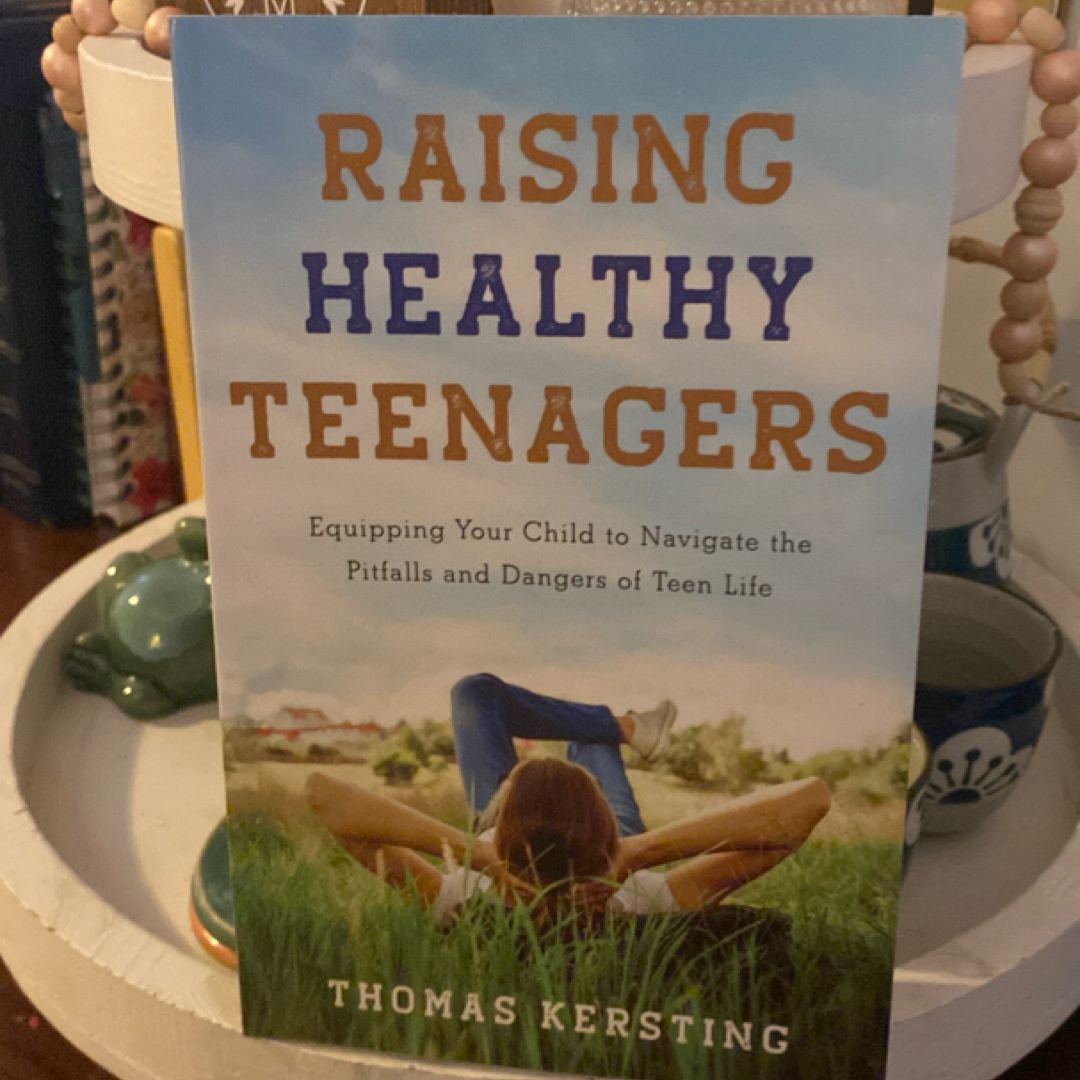 Raising Healthy Teenagers