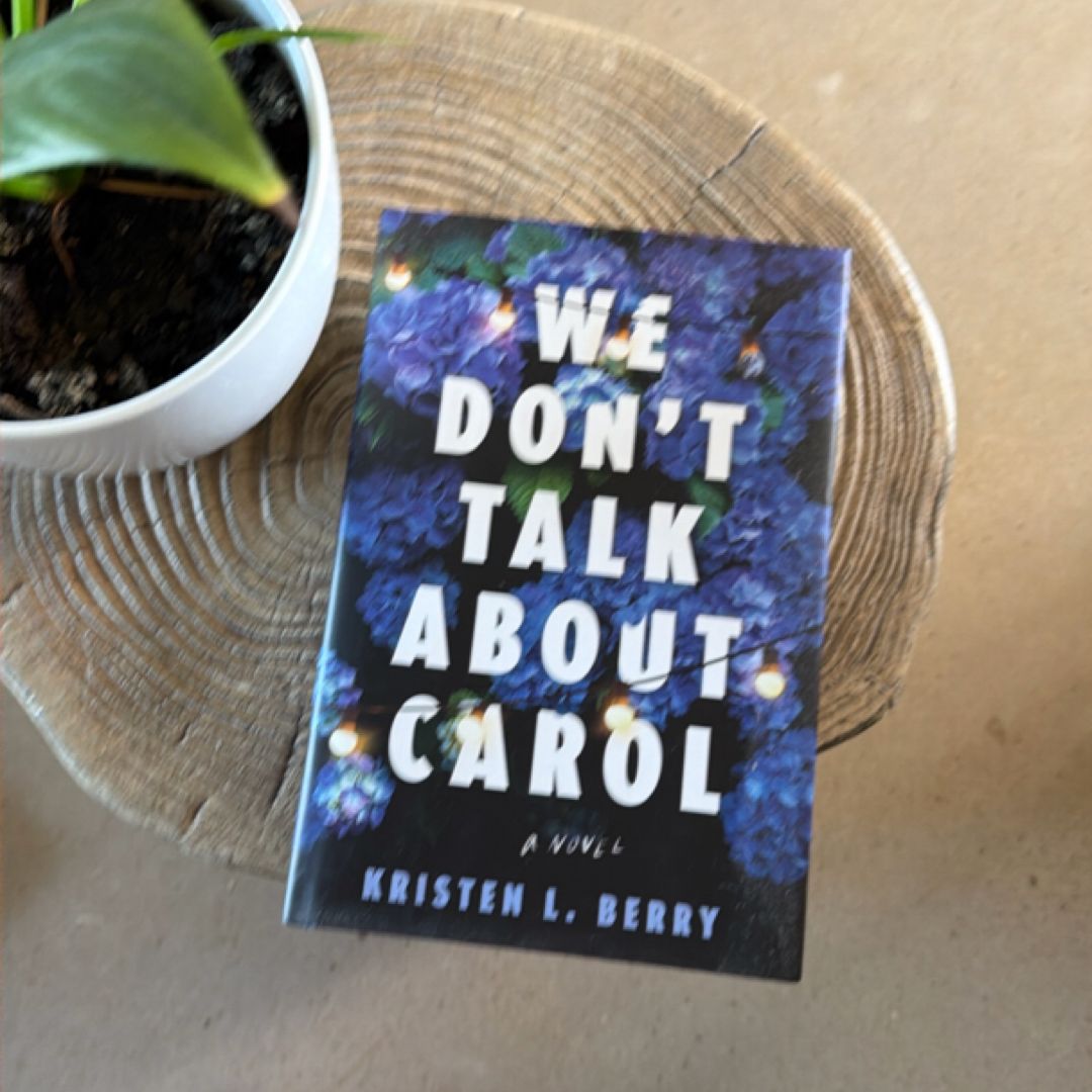 We Don't Talk about Carol