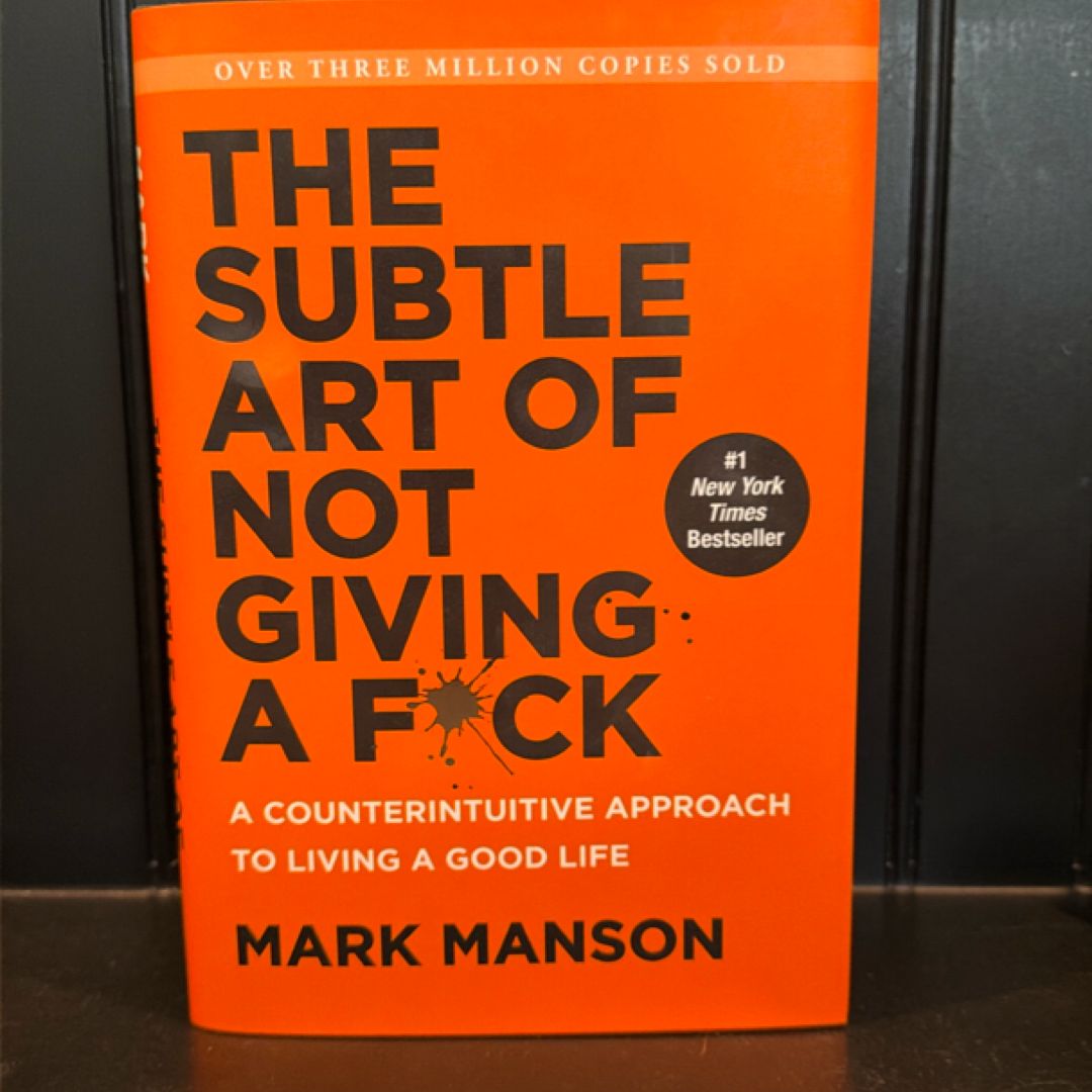 The Subtle Art of Not Giving a F*ck