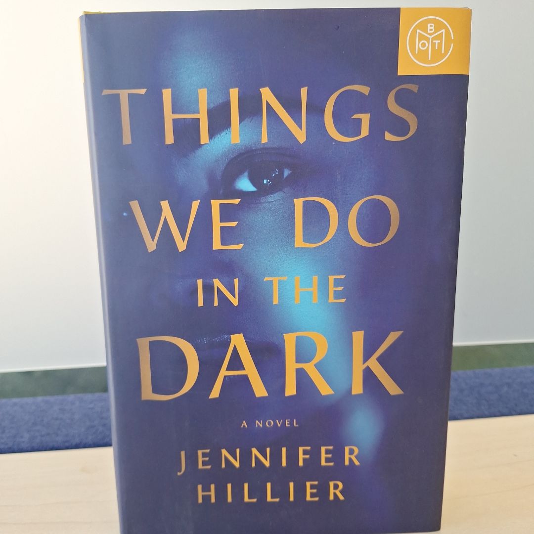 Things We Do in the Dark