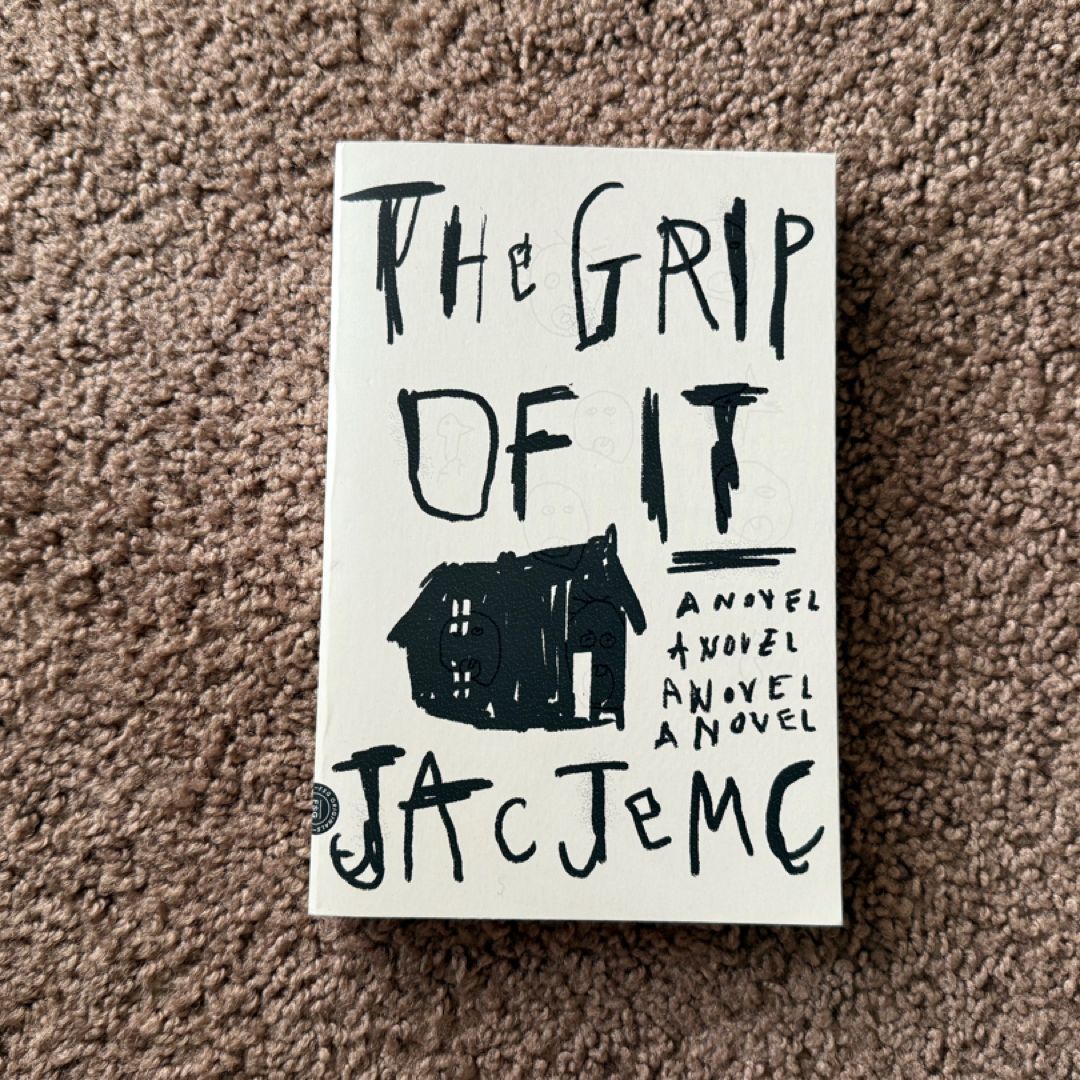 The Grip of It