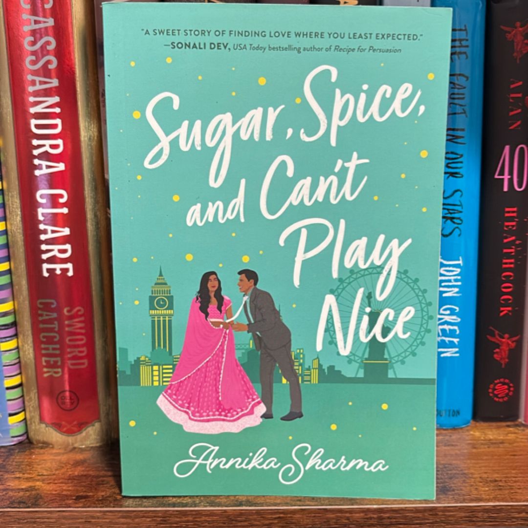 Sugar, Spice, and Can't Play Nice