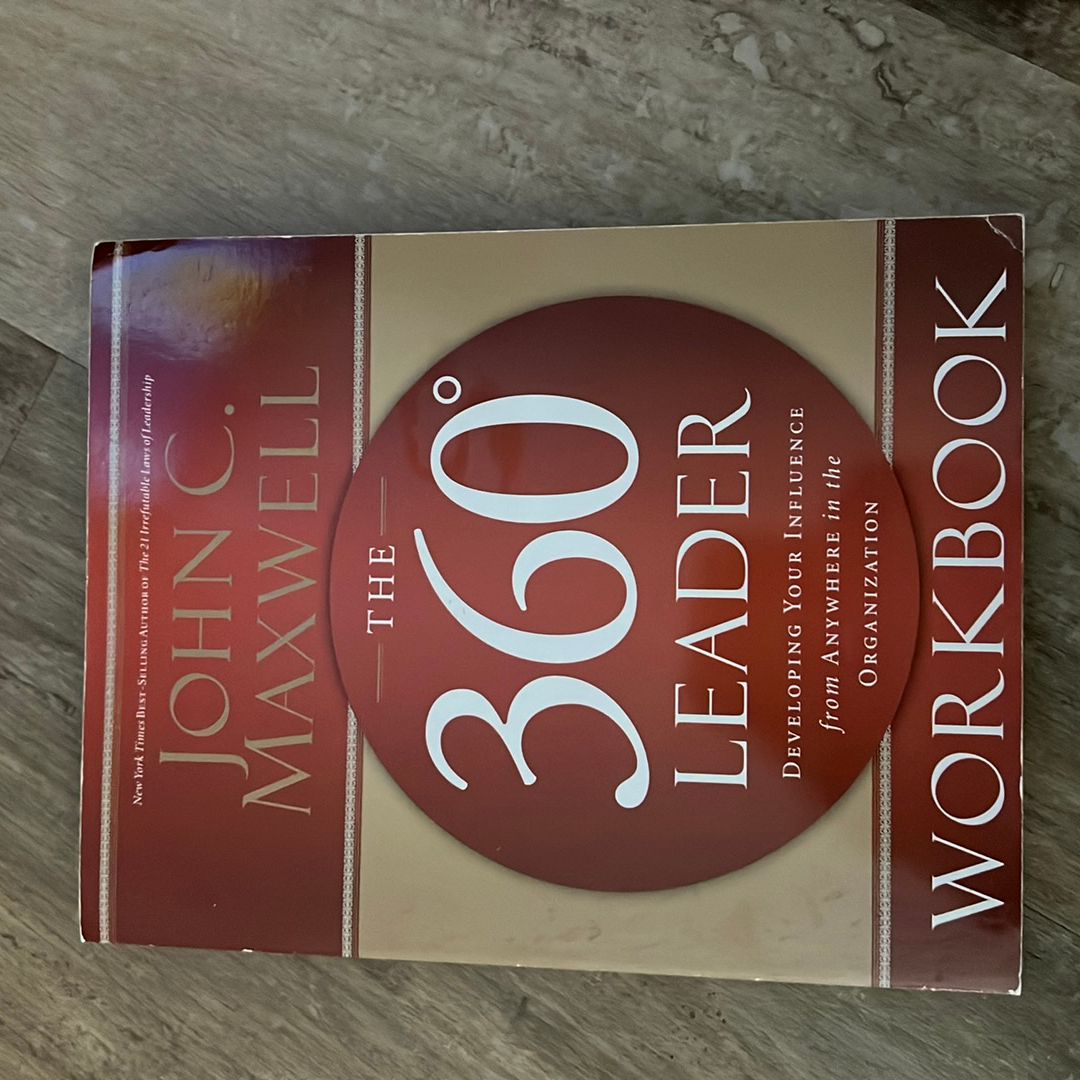 The 360 Degree Leader Workbook