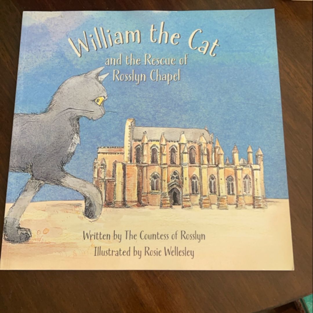 William the Cat and the Rescue of Rosslyn Chapel