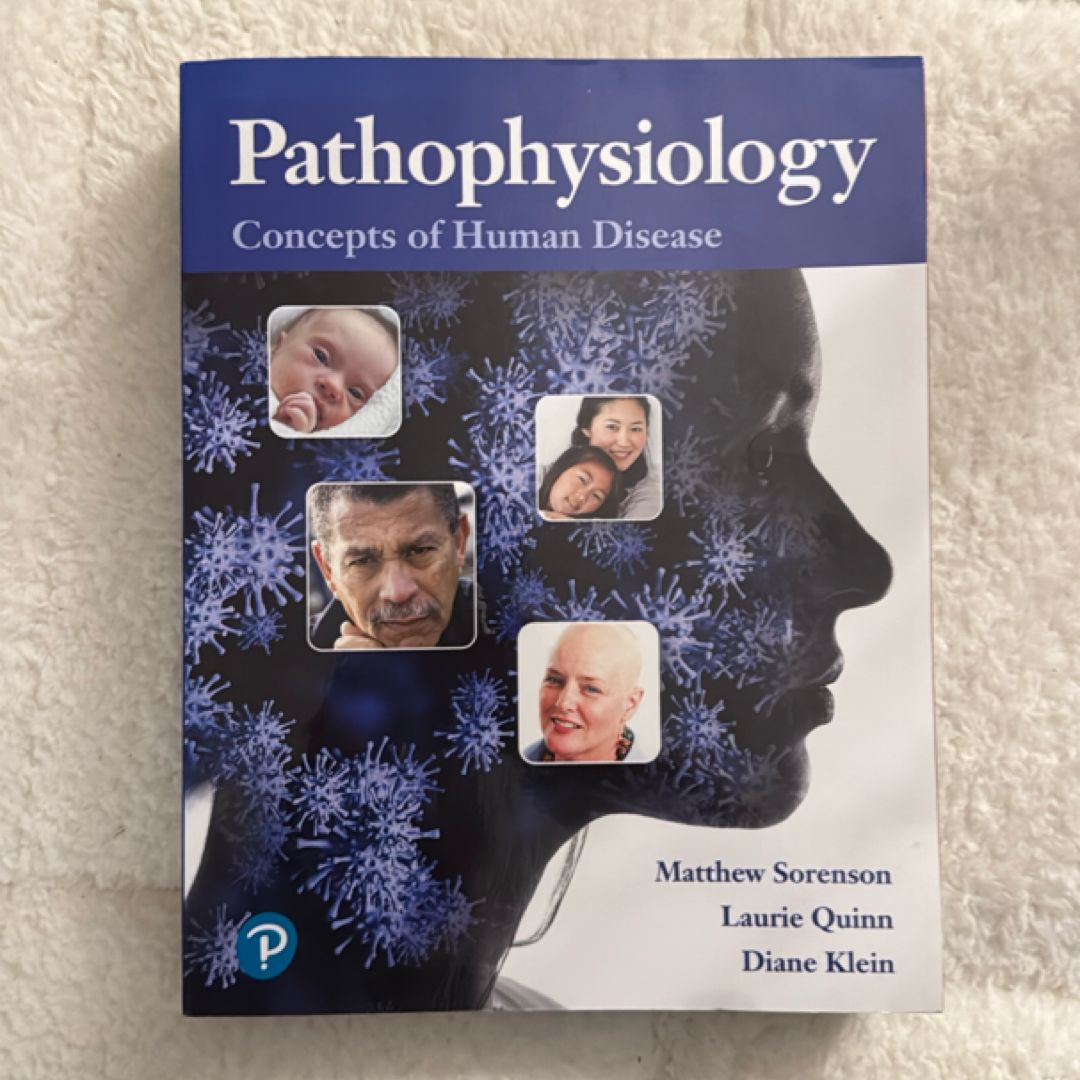 Pathophysiology by Diane Klein, Matthew Sorenson, Lauretta Quinn