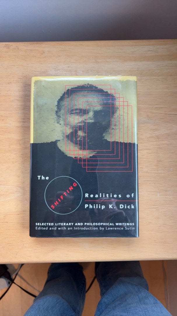 The Shifting Realities of Philip K. Dick