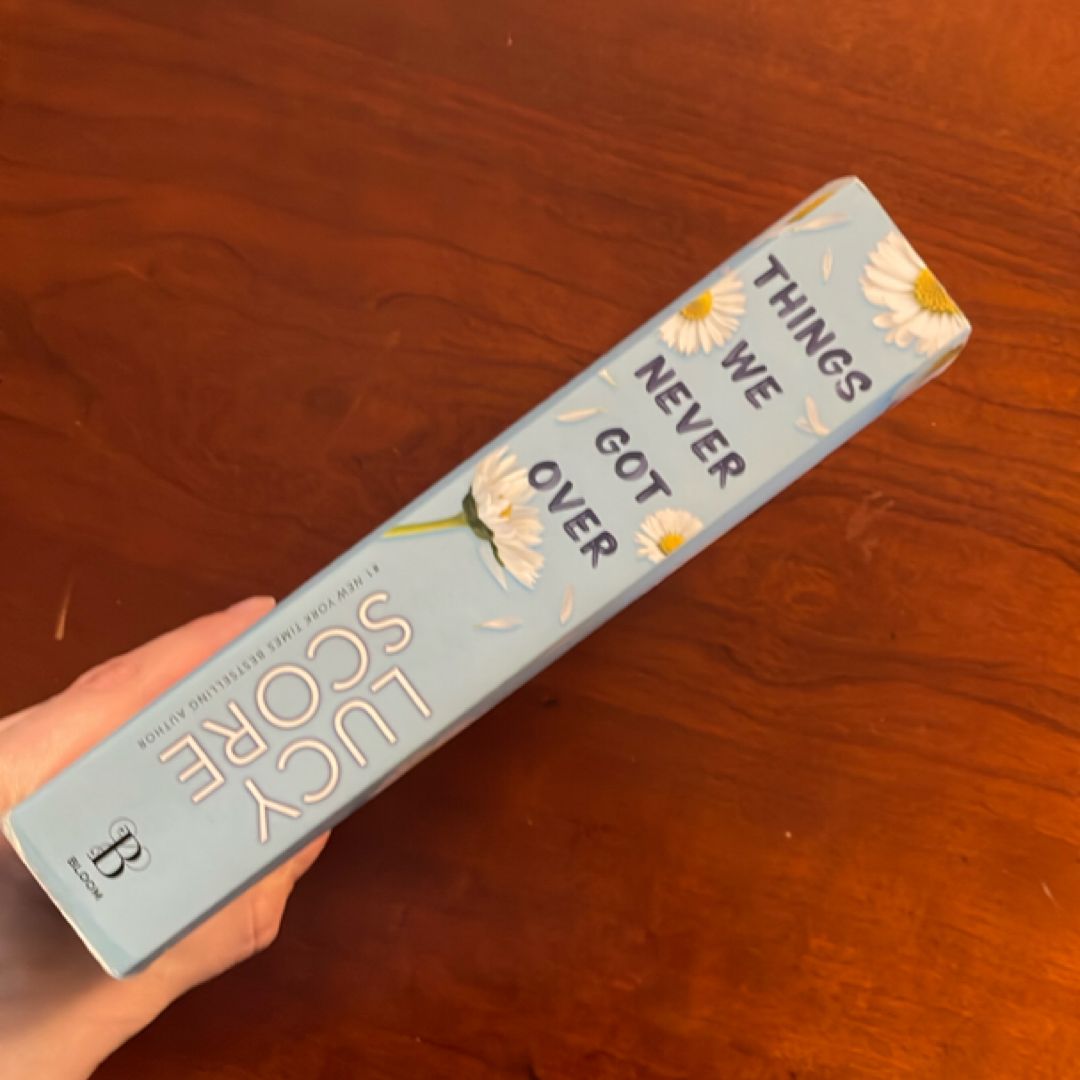 Things We Never Got Over