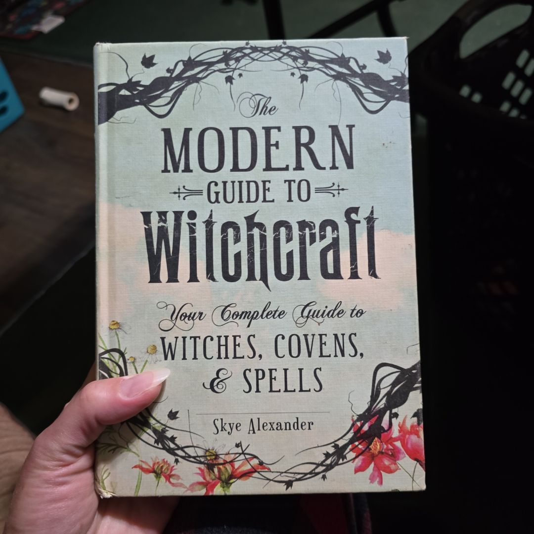 The Modern Guide to Witchcraft