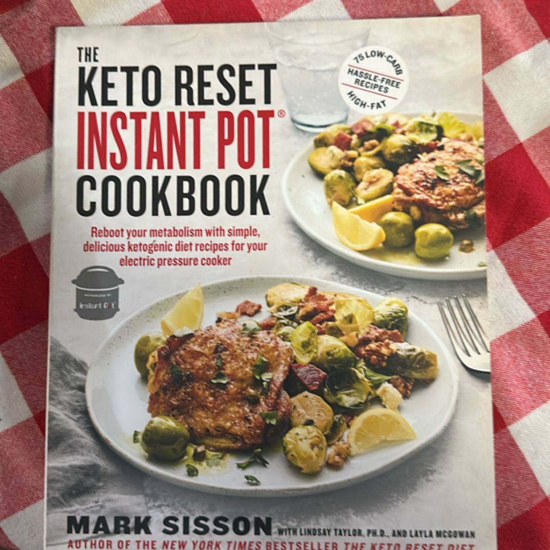 The Keto Reset Instant Pot Cookbook
