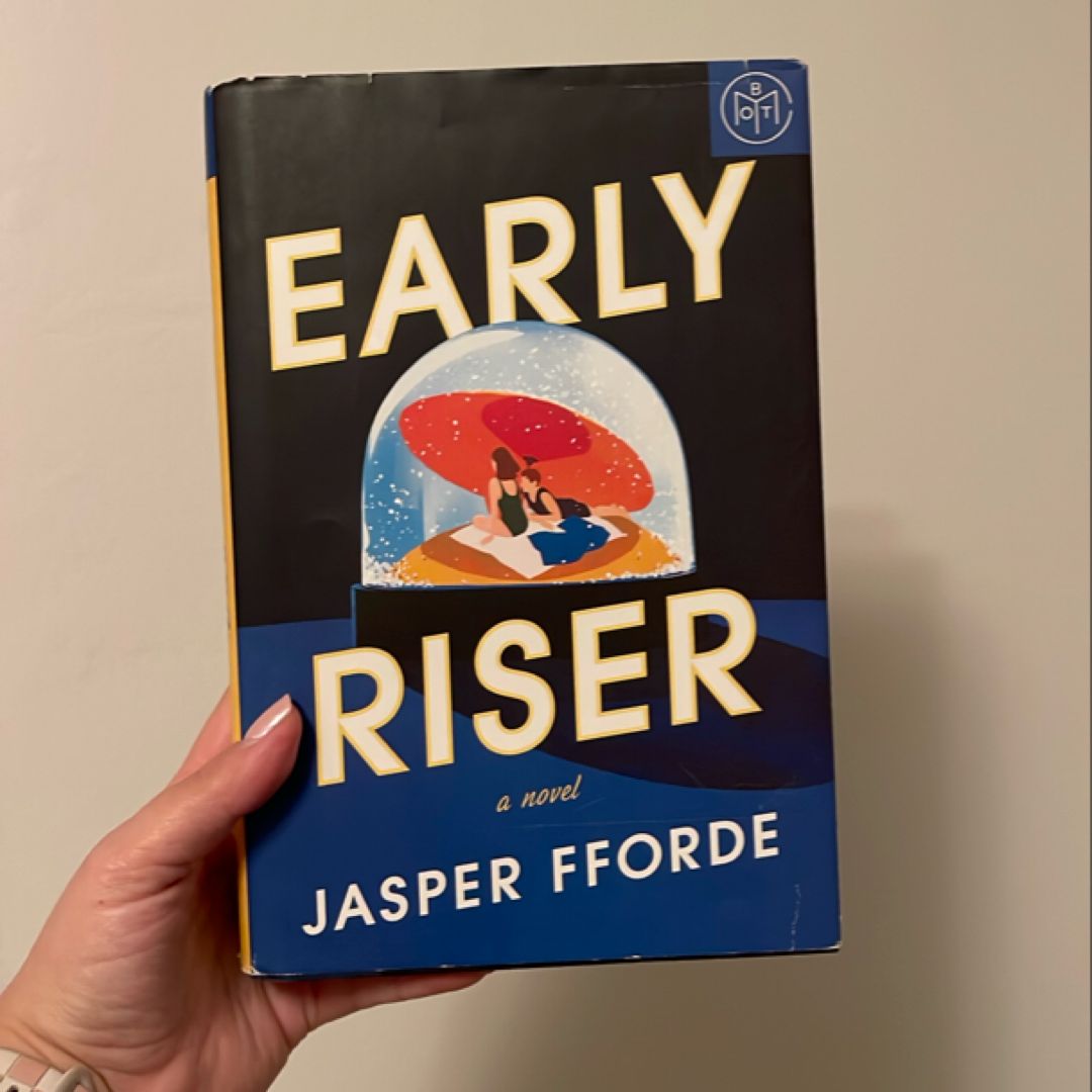Early Riser