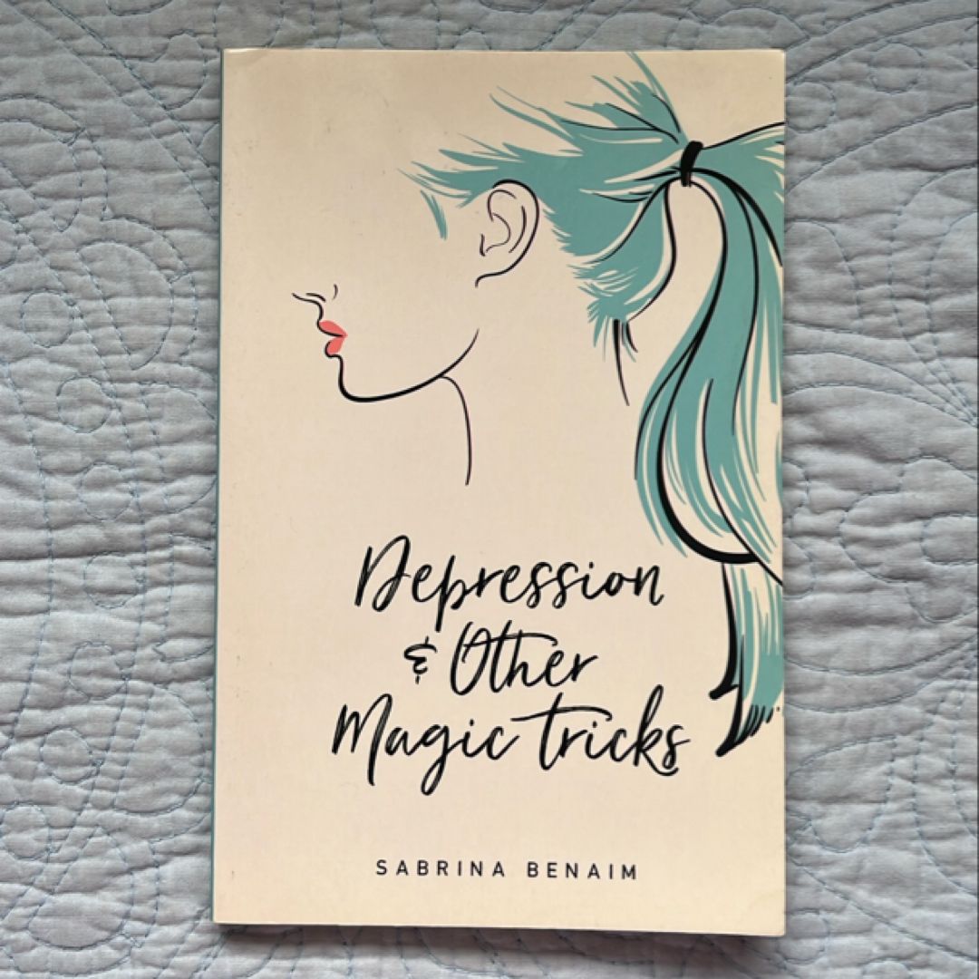 Depression and Other Magic Tricks
