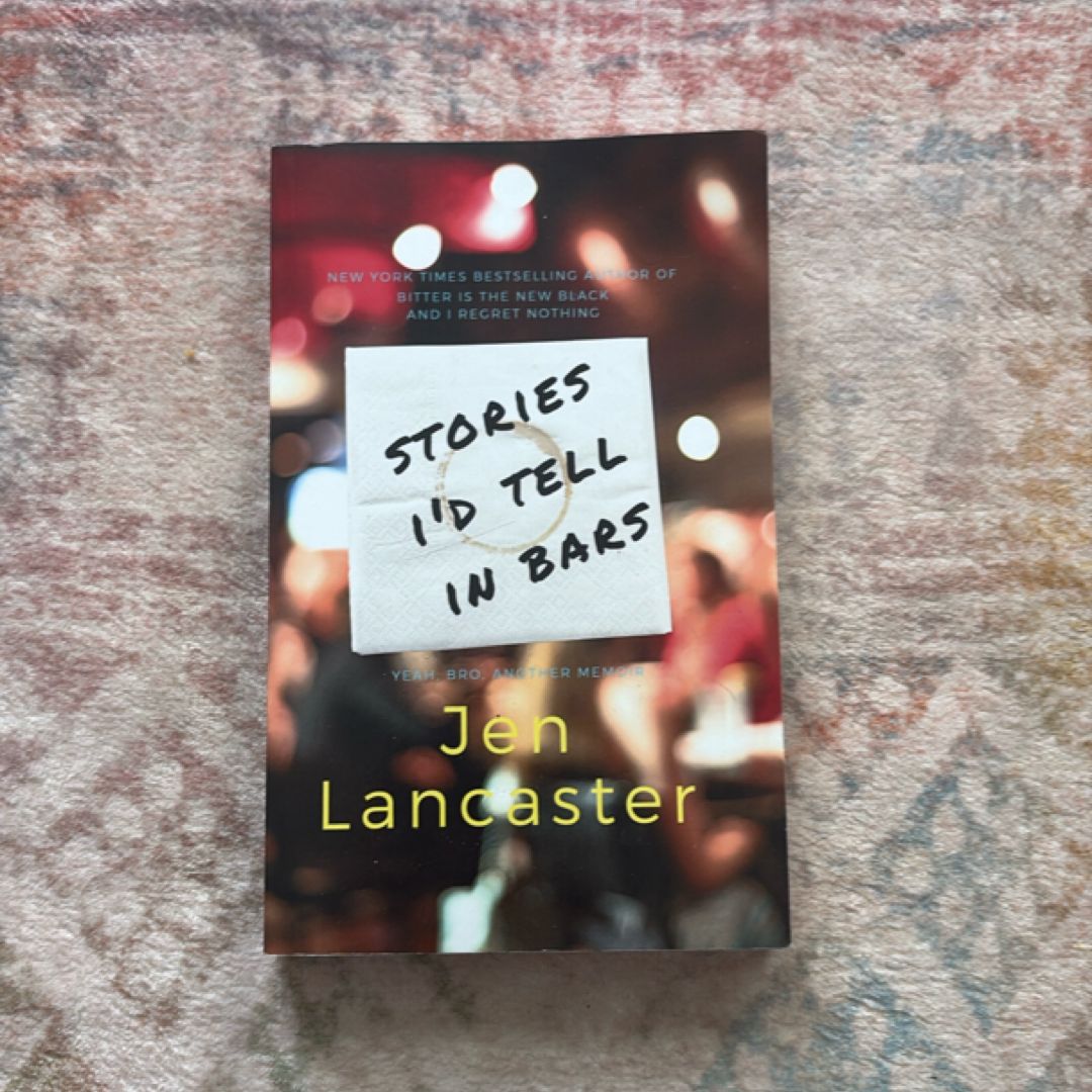 Stories I'd Tell in Bars