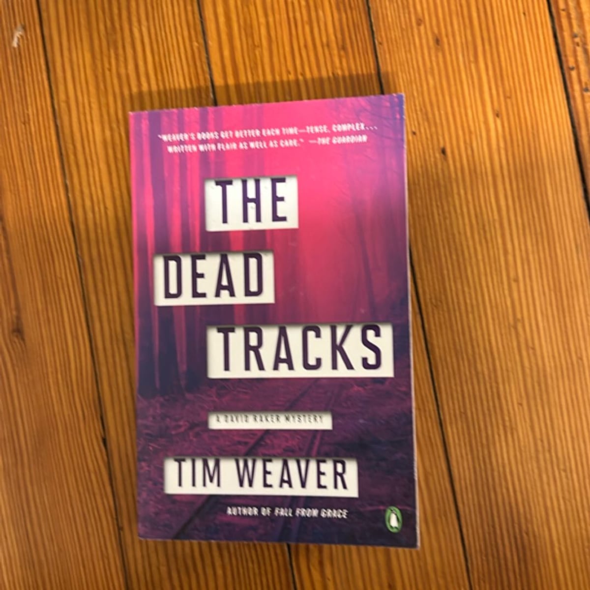 The Dead Tracks by Tim Weaver