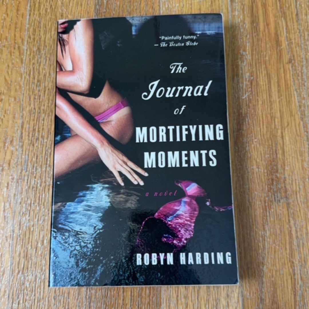 The Journal of Mortifying Moments