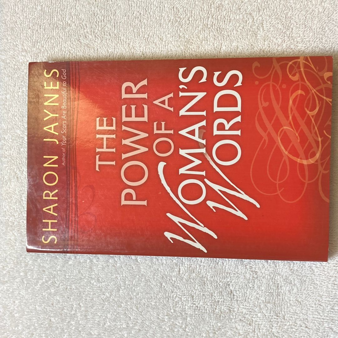 The Power of a Woman's Words