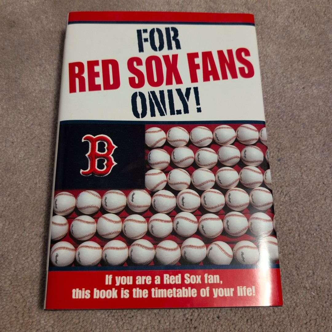 For Red Sox Fans Only