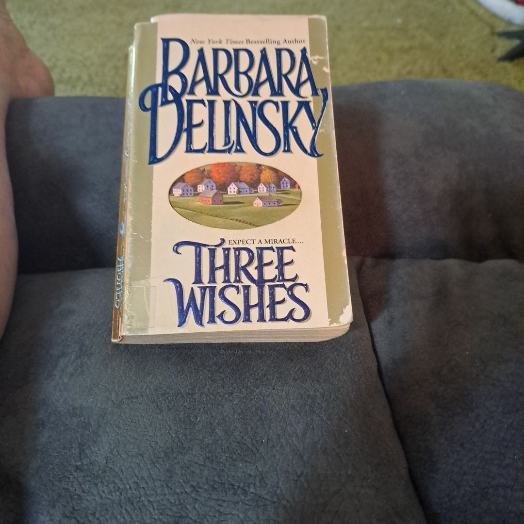 Three Wishes