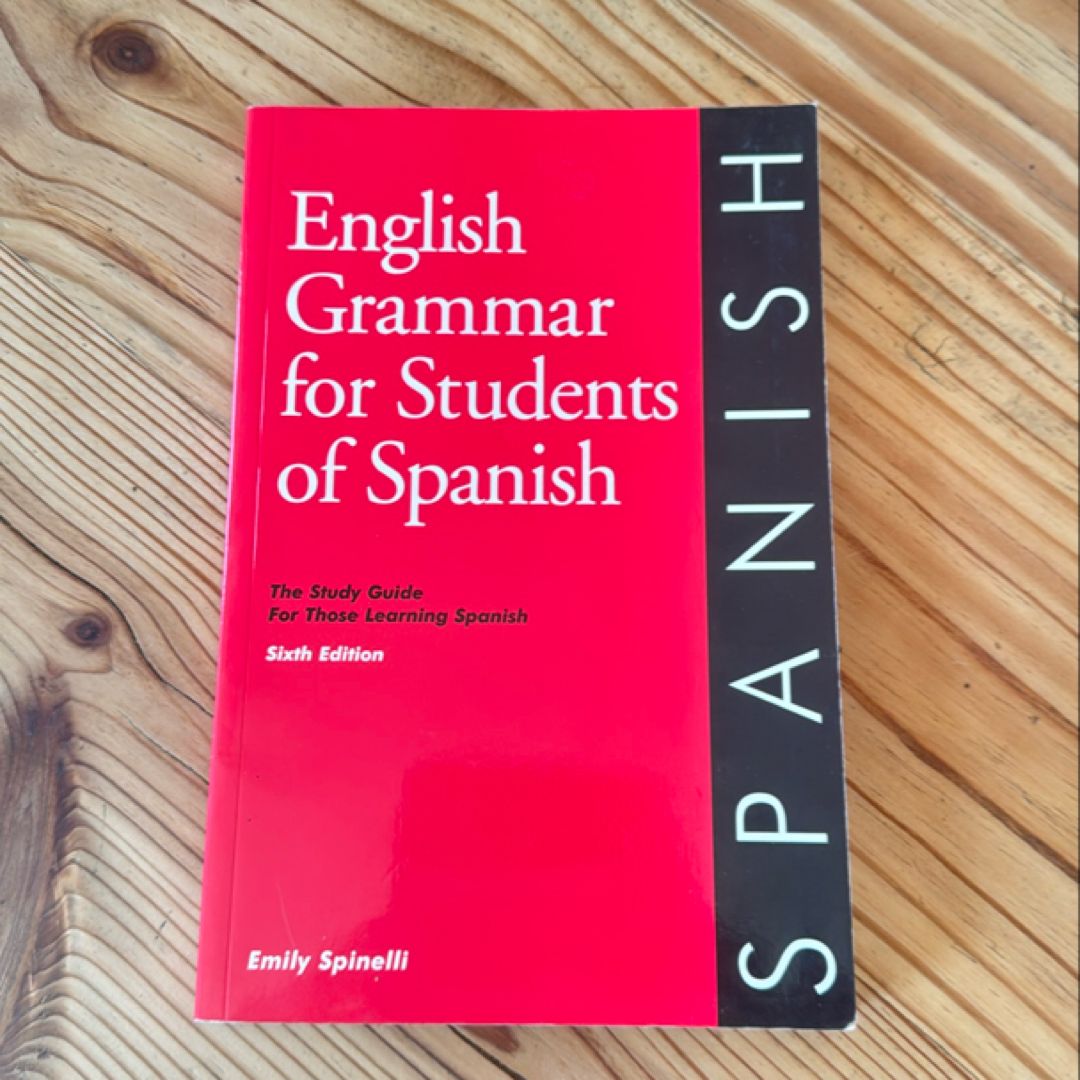 English Grammar for Students of Spanish, 6th Edition