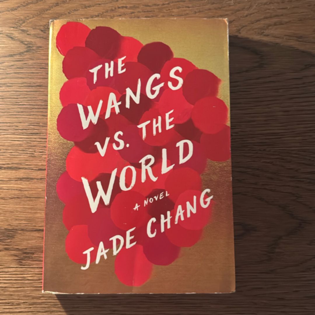 The Wangs vs. the World