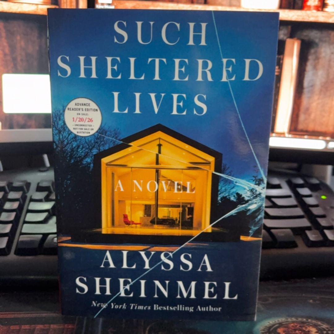 ARC COPY: Such Sheltered Lives