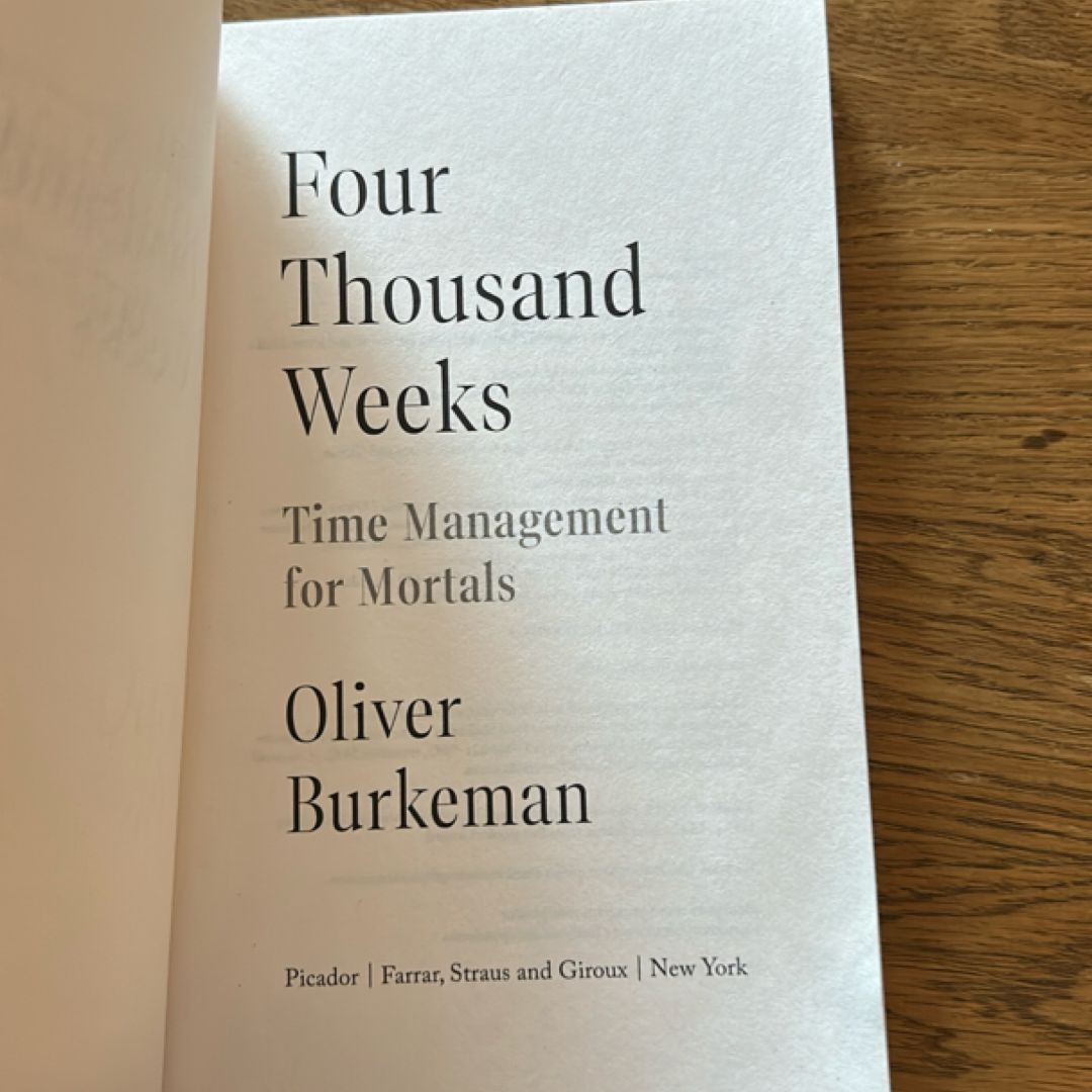 Four Thousand Weeks