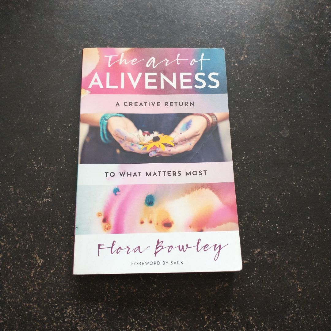 The Art of Aliveness