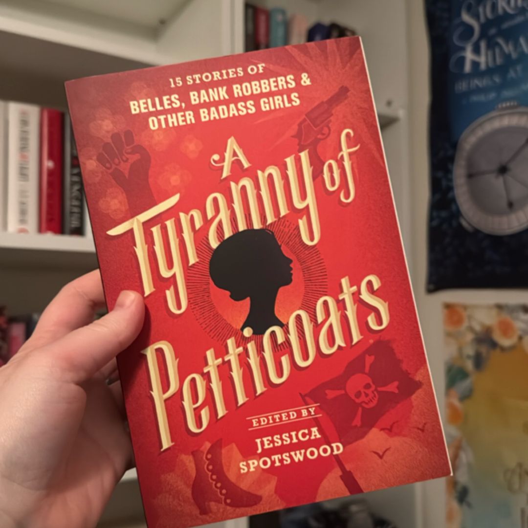 A Tyranny of Petticoats