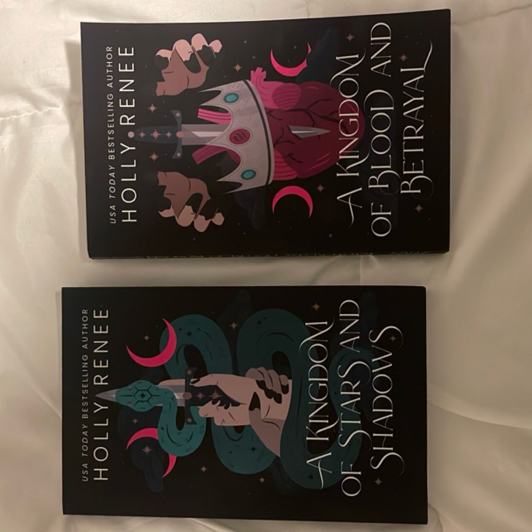 A kingdom of stars and shadows and A Kingdom of Blood and Betrayal