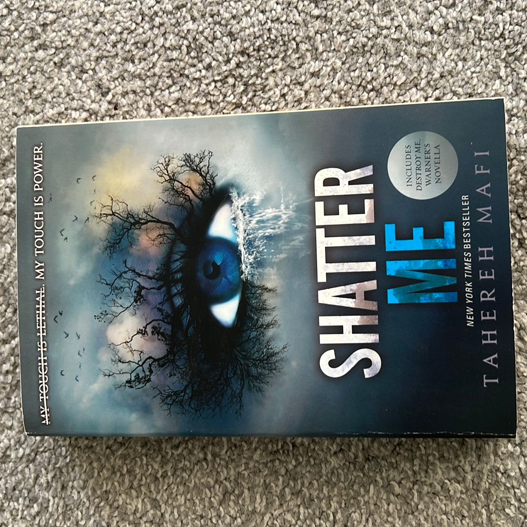 Shatter Me