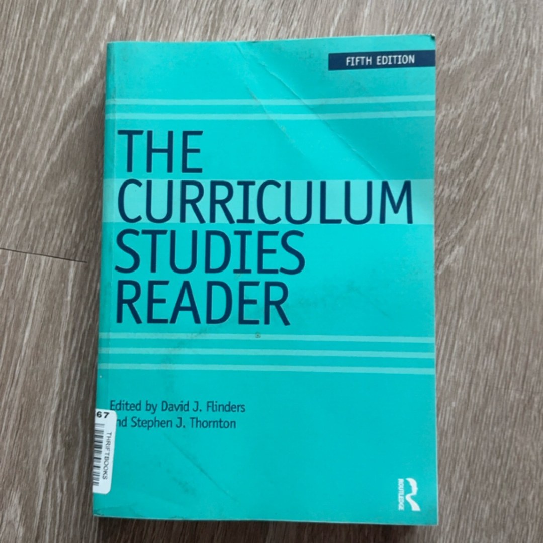 The Curriculum Studies Reader