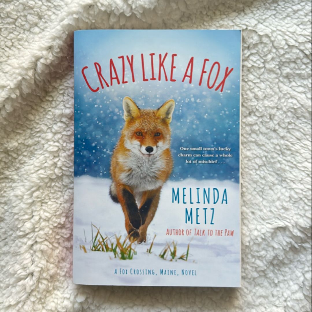 Crazy Like a Fox