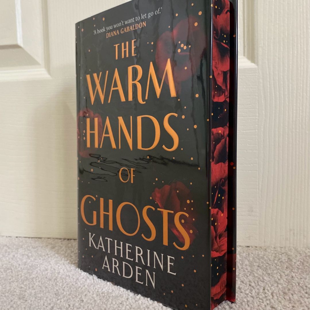 The Warm Hands of Ghosts