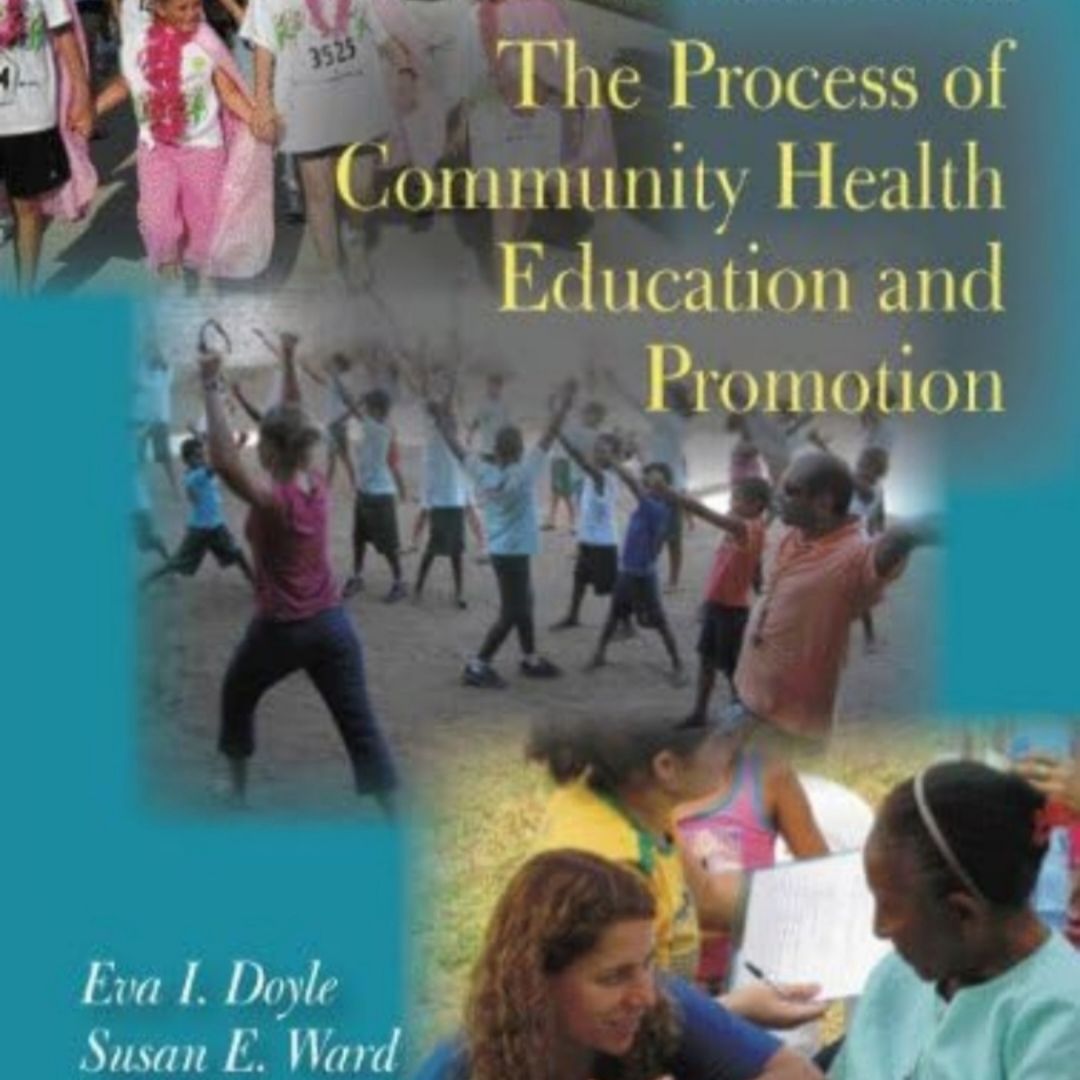 The Process of Community Health Education and Promotion