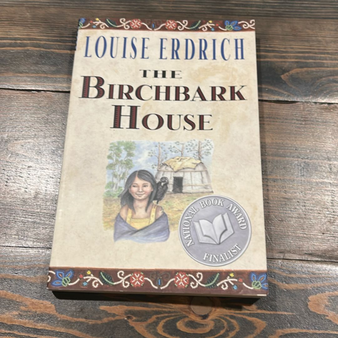 The Birchbark House