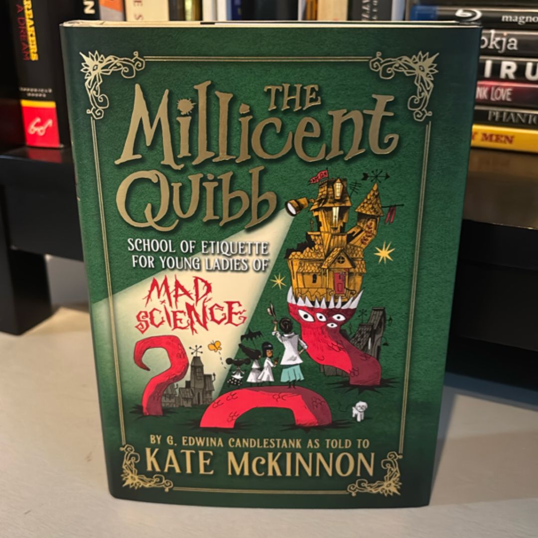The Millicent Quibb School of Etiquette for Young Ladies of