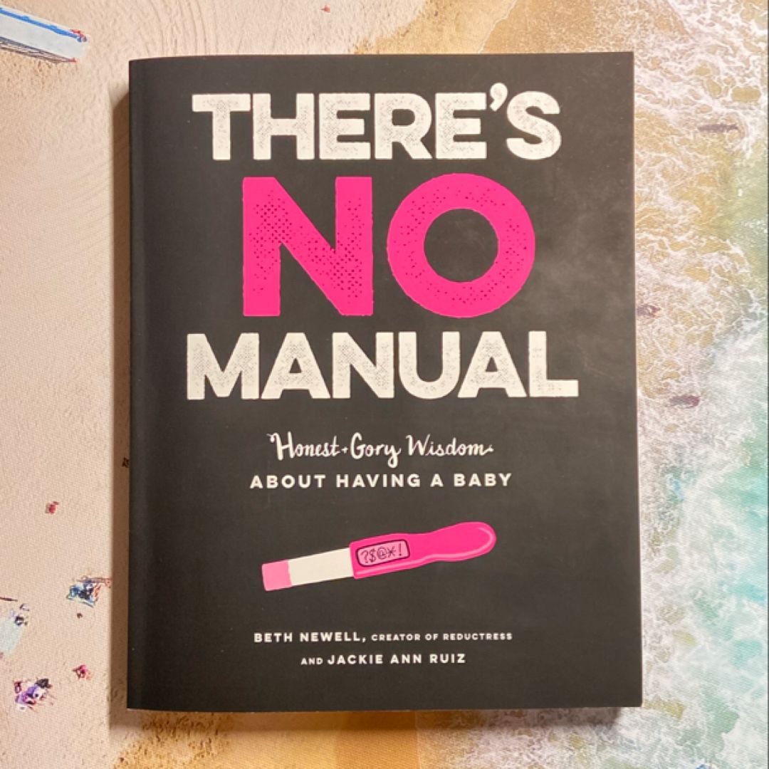 There's No Manual