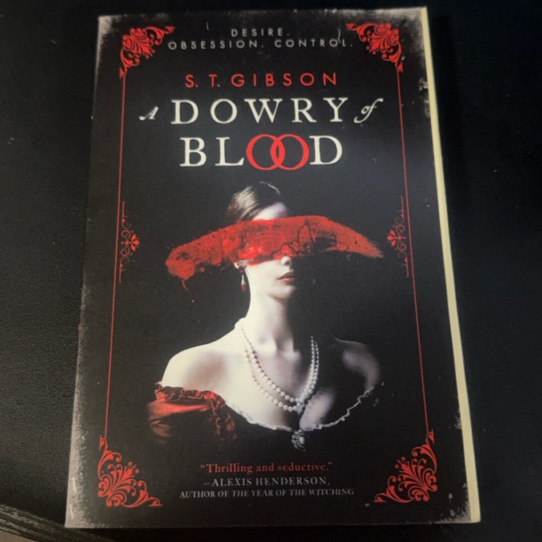 A Dowry of Blood